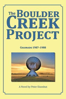 The Boulder Creek Project 1