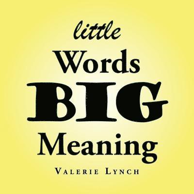 Little Words Big Meaning 1