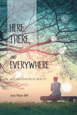 Here, There, and Everywhere 1