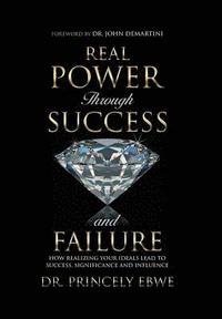 bokomslag Real Power Through Success and Failure