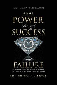 bokomslag Real Power Through Success and Failure