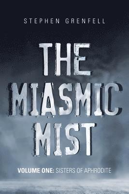 The Miasmic Mist 1