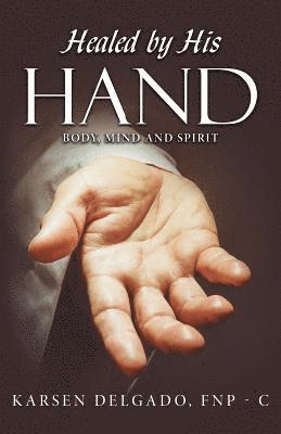 Healed by His Hand 1