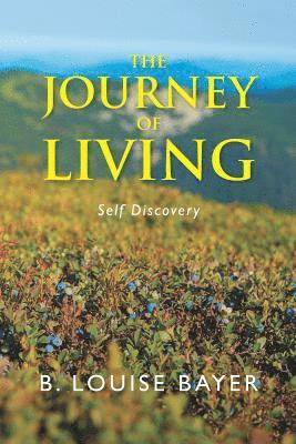 The Journey of Living 1