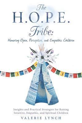 Valerie Lynch - H.O.P.E. Tribe, Häftad