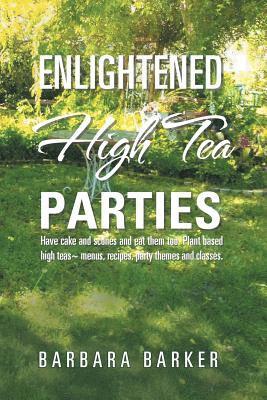 Enlightened High Tea Parties 1