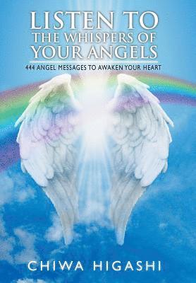 Listen to the Whispers of Your Angels 1