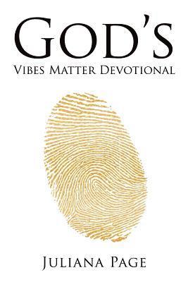 God'S Vibes Matter Devotional 1