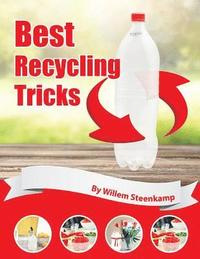 bokomslag Best Recycling Tricks