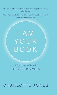 Charlotte Jones - I Am Your Book, Inbunden
