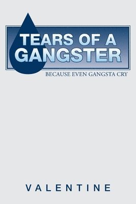 Tears of a Gangster 1