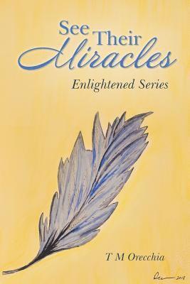 See Their Miracles 1