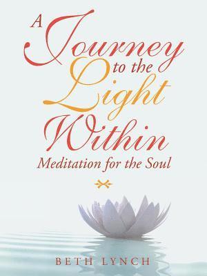 Journey to the Light Within