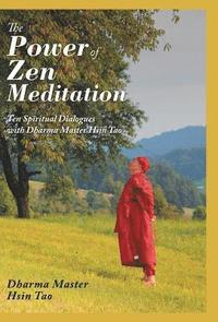 bokomslag The Power of Zen Meditation