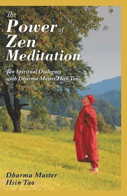 The Power of Zen Meditation 1