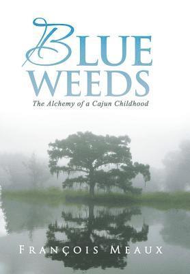 Blue Weeds 1