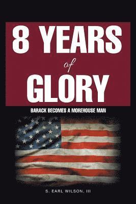 8 Years of Glory 1