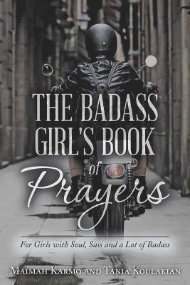 bokomslag The Badass Girl's Book of Prayers