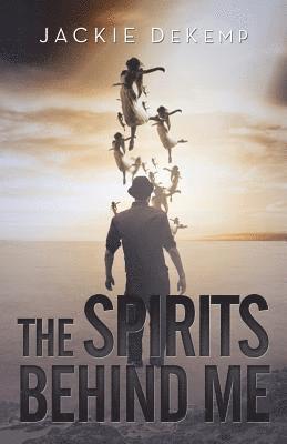 Spirits Behind Me 1