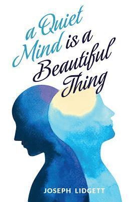 A Quiet Mind Is a Beautiful Thing 1