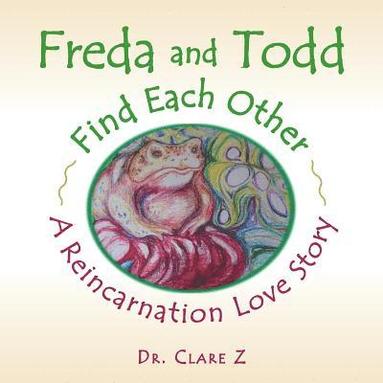 bokomslag Freda and Todd Find Each Other