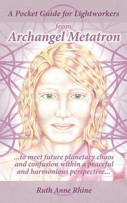 bokomslag A Pocket Guide for Lightworkers from Archangel Metatron