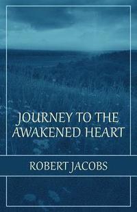 bokomslag Journey to the Awakened Heart