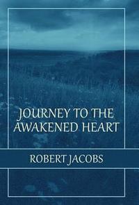 bokomslag Journey to the Awakened Heart