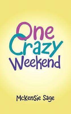 bokomslag One Crazy Weekend