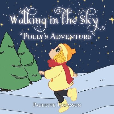 Paulette Tomasson - Walking in the Sky, Häftad