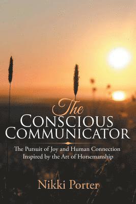 bokomslag The Conscious Communicator