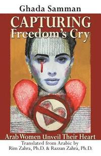 bokomslag Capturing Freedom's Cry