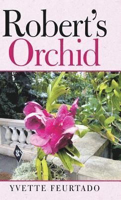 Robert's Orchid 1