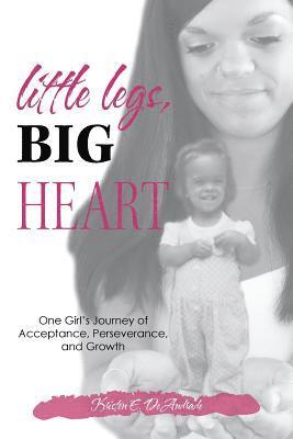 Little Legs, Big Heart 1