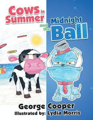 Cows in Summer and the Midnight Ball 1
