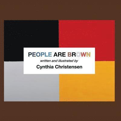 Cynthia Christensen - People Are Brown, Häftad
