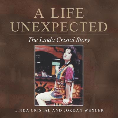 Linda Cristal, Jordan Wexler - Life Unexpected, Häftad