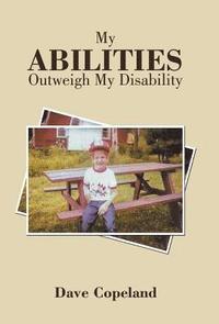bokomslag My Abilities Outweigh My Disability