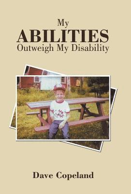 My Abilities Outweigh My Disability 1