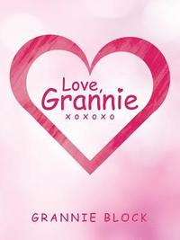 bokomslag Love, Grannie Xoxoxo