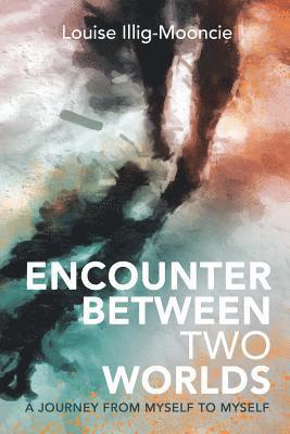 Encounter Between Two Worlds 1