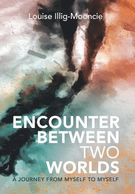 Encounter Between Two Worlds 1