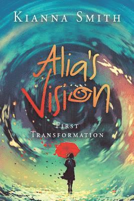 Alia's Vision 1