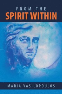 bokomslag From the Spirit Within