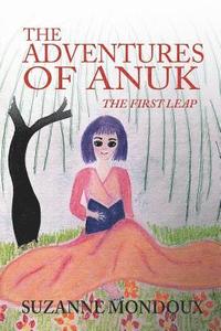bokomslag The Adventures of Anuk