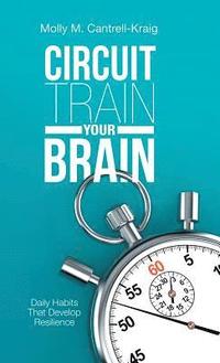 bokomslag Circuit Train Your Brain