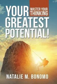 bokomslag Your Greatest Potential!