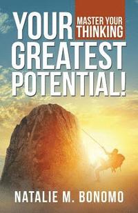 bokomslag Your Greatest Potential!