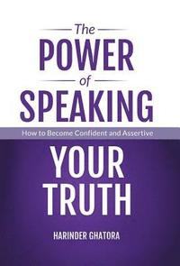 bokomslag The Power of Speaking Your Truth