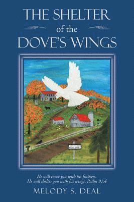 The Shelter of the Dove's Wings 1